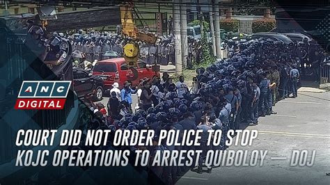 Court did not order police to stop KOJC operations to arrest .